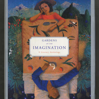 Gardens of the Imagination: A Literary Anthology | Edited by Sophie Biriotti, Illustrations by Peter Malone
