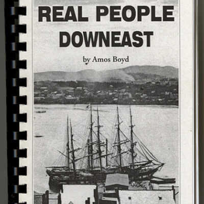 Real People Downeast | Amos Boyd
