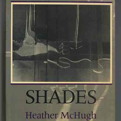 Shades | Heather McHugh