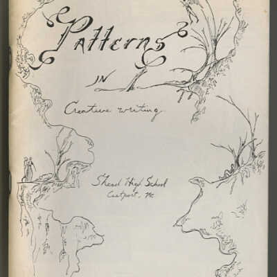 Patterns in Creative Writing | Shead High School, Eastport, Maine | 1989 - 1990