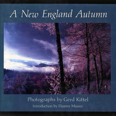 A New England Autumn: Photographs by Gerd Kittel