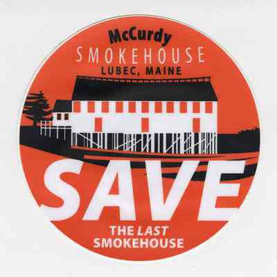 McCurdy Smokehouse, Lubec, Maine | Save the Last Smokehouse | Lubec Landmarks Sticker