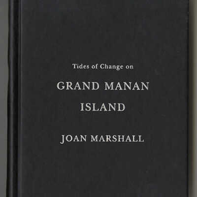 Tides of Change on Grand Manan Island: Culture and Belonging in a Fishing Community | Joan Marshall