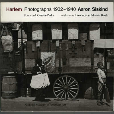 Harlem: Photographs 1932 - 1940 | Aaron Siskind