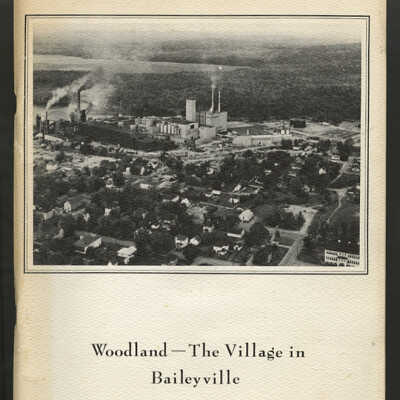 Some History of Woodland—The Village in Baileyville | Compiled by Grace M. Ober