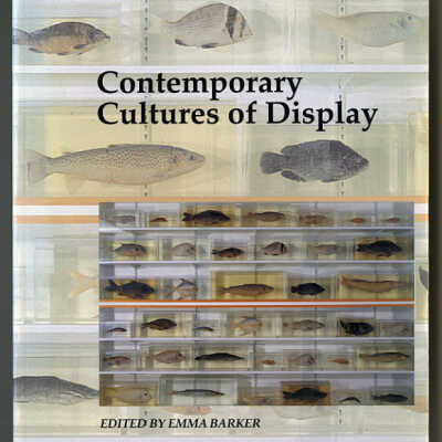 Contemporary Cultures of Display | Edited by Emma Barker