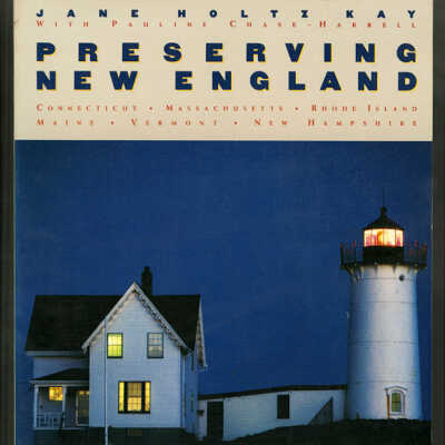 Preserving New England | Jane Holtz Kay