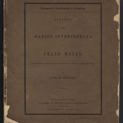 Synopsis of the Marine Inverterbrata of Grand Manan or the Region about the Bay of Fundy, New Brunswick | William Stimpson | Published by the Smithsonian Institution | 1852