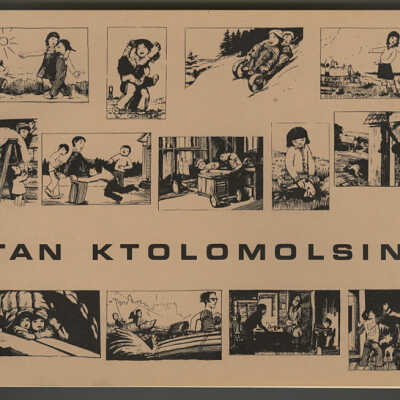 Tan Ktolomolsin? | Kil yut kuskicinowi wikhomon tan elomolsihin | Wabnaki Bilingual Education Program, Title VII ESEA, Indian Township, Maine, 1974