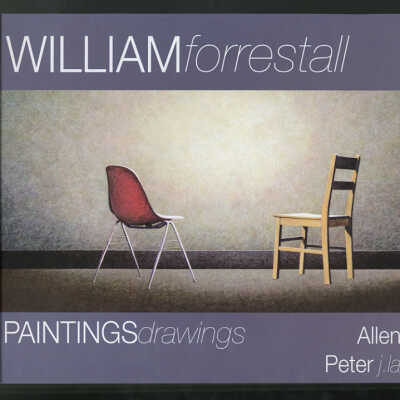 William Forrestall: Paintings, Drawings | Essays by Allen Bentley and Peter J. Larocque