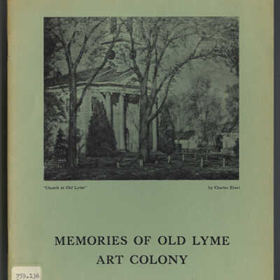 Memories of Old Lyme Art Colony, 1900 - 1935 | Exhibition Catalogue | March 28 - April 15, 1967 | Grand Central Art Galleries, New York, New York