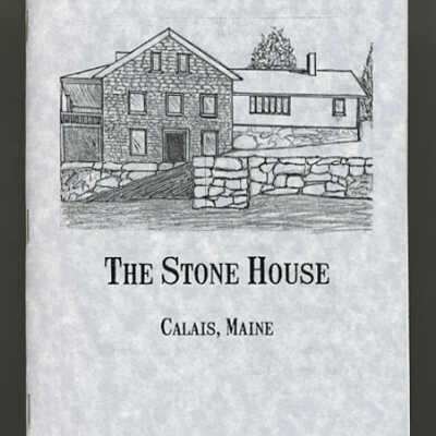 The Stone House, Calais, Maine | Lura Jackson