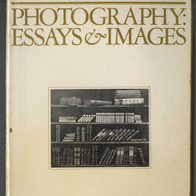 Photography: Essays & Images | Edited by Beaumont Newhall