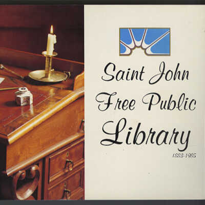 Saint John Free Public Library, 1883 - 1985