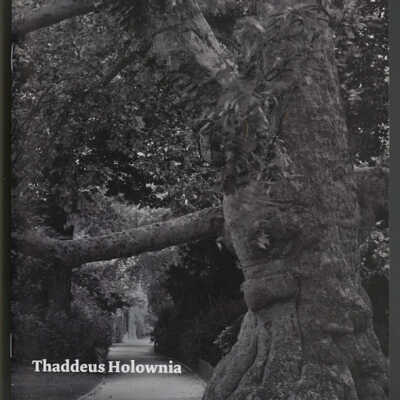 Paris after Atget: The Photographs of Thaddeus Holownia | Exhibition Catalogue | September 15 - October 16, 2011 | Beaux Arts des Ameriques, Montreal, Quebec