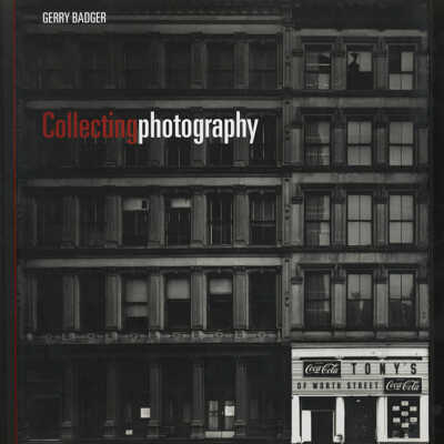 Collecting Photography | Gerry Badger