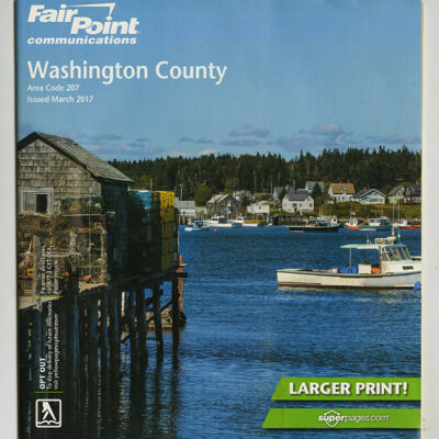 Washington County [Maine] Area Code 207 [Telephone Directory] | FairPoint Communications | Issued, March 2017