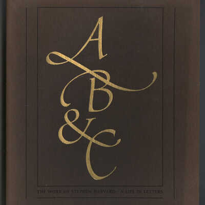 The Work of Stephen Harvard: A Life in Letters | Catalogue by David P. Becker
