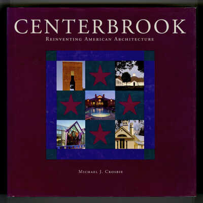 Centerbrook: Reinventing American Architecture | Michael J. Crosbie