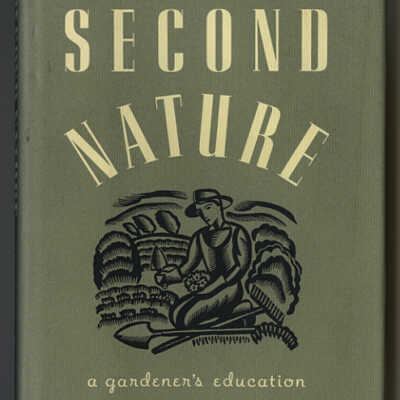 Second Nature: A Gardener's Education | Michael Pollan