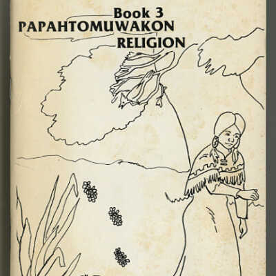 Book 3 | Papahtomuwakon: Religion