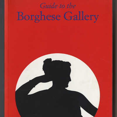 Guide to the Borghese Gallery | Edited by Kristina Herrmann Fiore