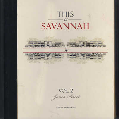 This is Savannah | Vol. 2: Jones Street | Kirsten Sparenborg