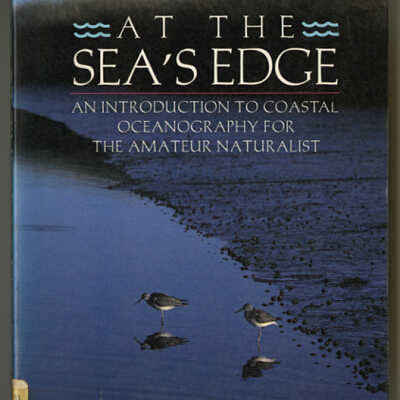At the Sea's Edge: An Introduction to Coastal Oceanography for the Amateur Naturalist | William T. Fox, Illustrated by Clare Walker Leslie