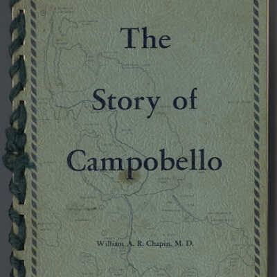 The Story of Campobello | William A.R. Chapin | 1960