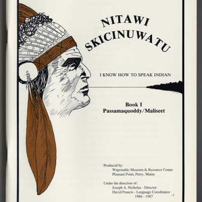 Nitawi Skicinuwatu | I Know How to Speak Indian | Passamaquoddy / Maliseet Book