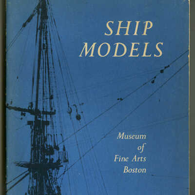 Ship Models | Museum of Fine Arts, Boston | Richard B.K. McLanathan