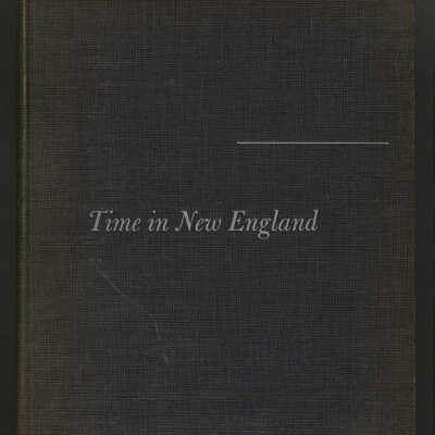 Time in New England | Photographs by Paul Strand, Text Selected and Edited by Nancy Newhall