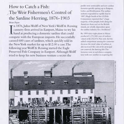 How to Catch a Fish: The Weir Fishermen's Control of the Sardine Herring, 1876 - 1903 | Brian Payne | Bridgewater Review, 30 (2), 2011, pp. 4-9