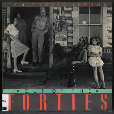 Our of the Forties | Nicholas Lemann
