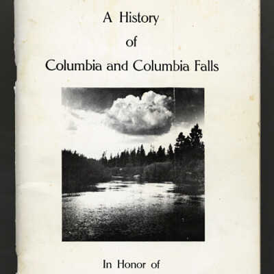 A History of Columbia and Columbia Falls In Honor of The American Bicentennial, 1776-1976 | Nancy H. Greene and Clarence H. Drisko