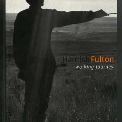 Hamish Fulton: Walking Journey | Ben Tufnell and Andrew Wilson