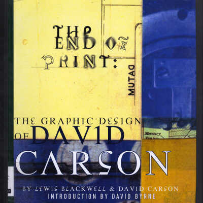 The End of Print: The Graphic Design of David Carson | Lewis Blackwell and David Carson