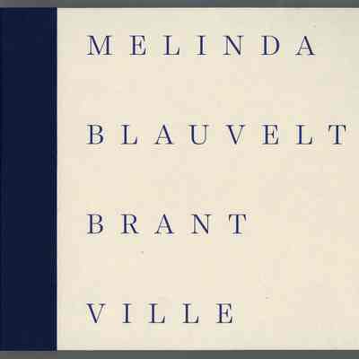 Melinda Blauvelt: Brantville