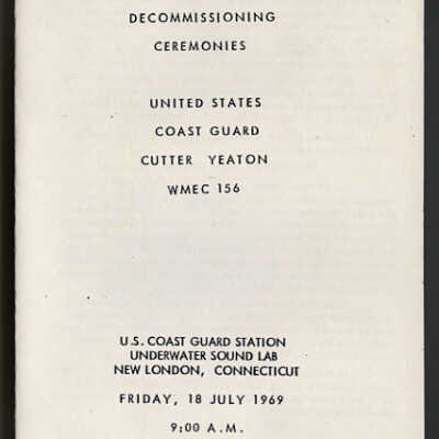 Decommissioning Ceremonies, United States Coast Guard Cutter Yeaton, WMEC 156 | U.S. Coast Guard Station, Underwater Sound Lab, New London, Connecticut, 18 July 1969
