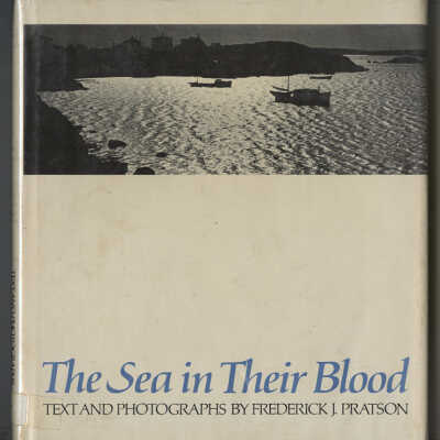 The Sea in Their Blood | Text and Photographs by Frederick J. Pratson
