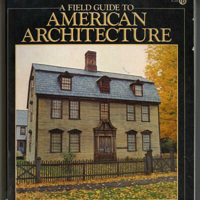 A Field Guide to American Architecture | Carole Rifkind