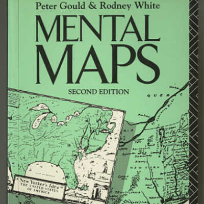 Mental Maps | Peter Gould and Rodney White | Second Edition