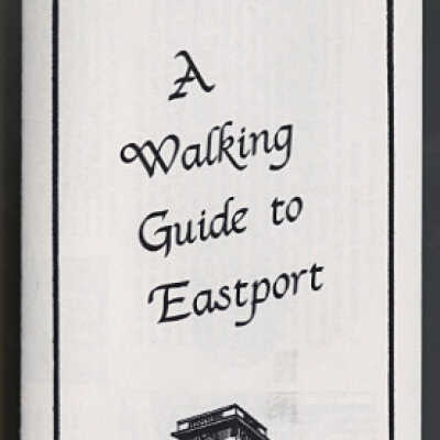 A Walking Guide to Eastport | Brochure, c.1994