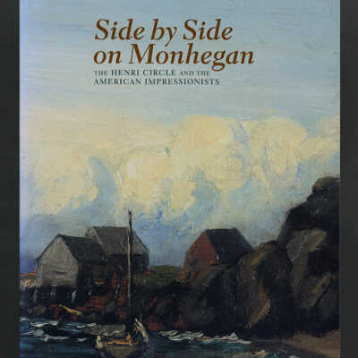 Side by Side on Monhegan: The Henri Circle and the American Impressionists | Susan Danly