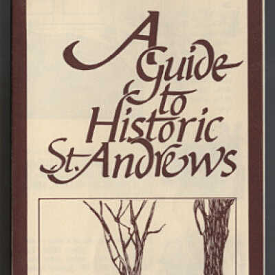A Guide to Historic St. Andrews | Brochure | St. Andrews Civic Trust, St. Andrews, New Brunswick