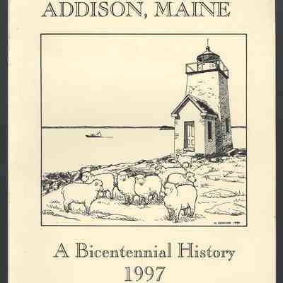Addison, Maine: A Bicentennial History, 1997