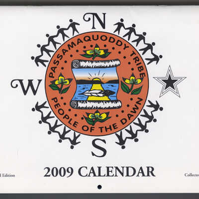 Passamaquoddy Tribe, People of the Dawn, 2009 Calendar