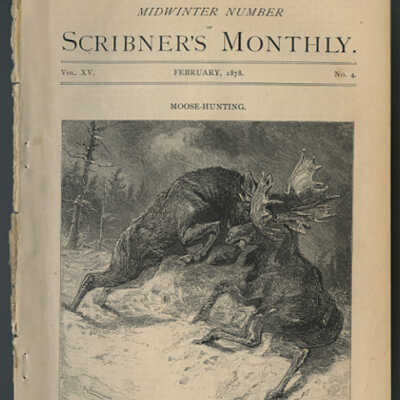 "Moose-Hunting" | Charles Caleb Ward | Scribner's Monthly, Vol. XV, No. 4, February, 1878