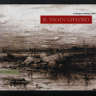 R. Swain Gifford: A Catalogue of Etchings, 1865-1891 | David Wright