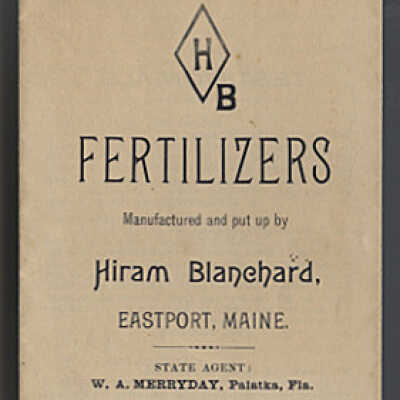 HB Fertilizers | Manufactured and Put Up by Hiram Blanchard, Eastport, Maine | Sales Catalogue